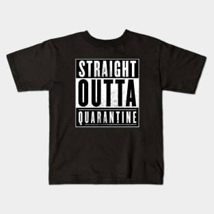 Straight Outta Quarantine Kids T-Shirt